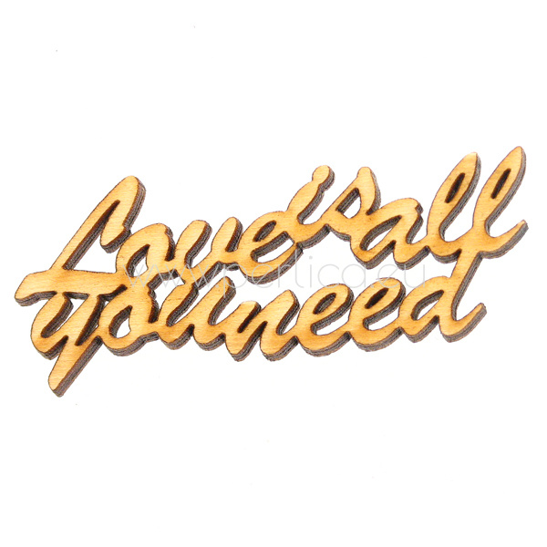 Love is all you need 50x20 mm, 1 kom, drvo